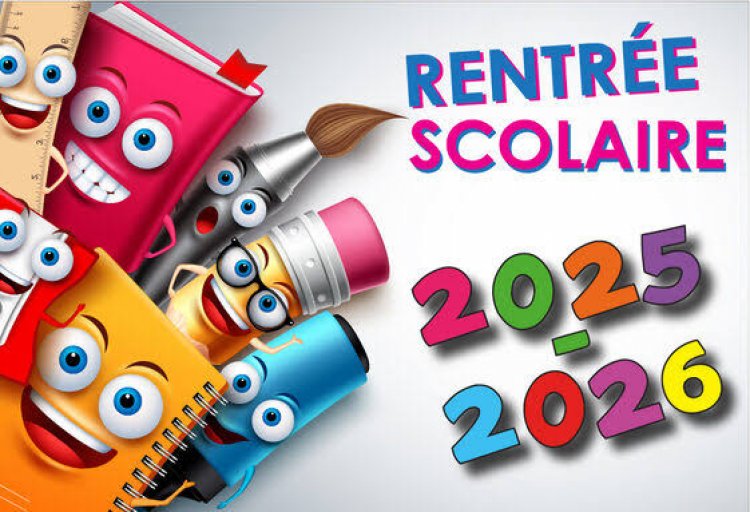 Rentrée scolaire 2025-2026 : les élèves reprendront le chemin de l’école le 25 septembre
